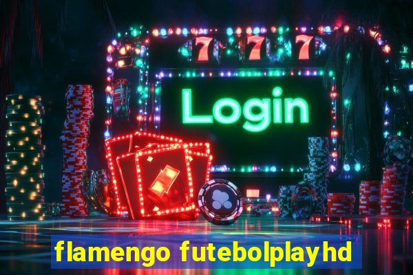 flamengo futebolplayhd